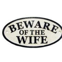 Warnschild - Beware of the Wife - Gusseisen Antik & Used Look – Bild 4