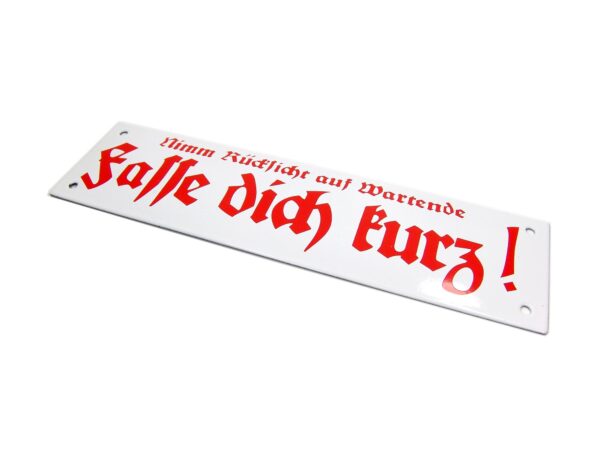 Emaille Schild - Fasse dich kurz - Historisch - Altdeutsche Schrift – Bild 6