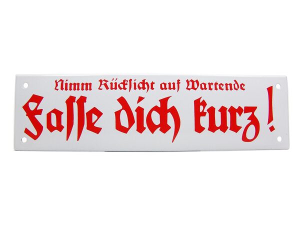 Emaille Schild - Fasse dich kurz - Historisch - Altdeutsche Schrift – Bild 5