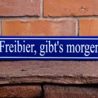 Emaille Schild - Freibier, gibts morgen - Historisch - Strassenschild – Bild 2