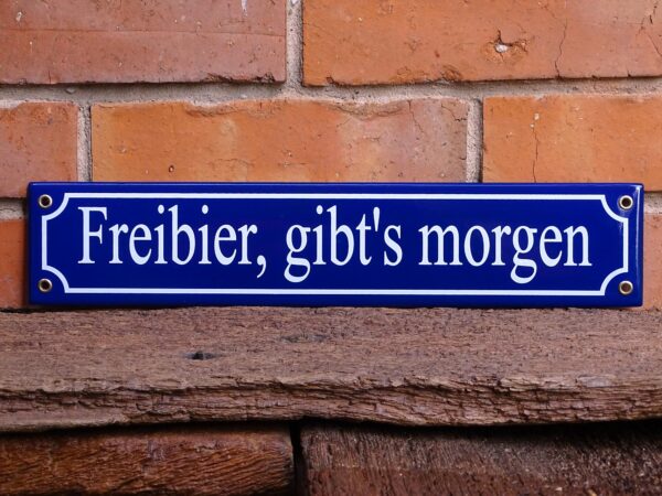 Emaille Schild - Freibier, gibts morgen - Historisch - Strassenschild – Bild 2
