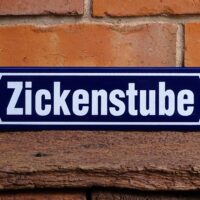 Emaille Schild - Zickenstube - Historisch - Strassenschild – Bild 2